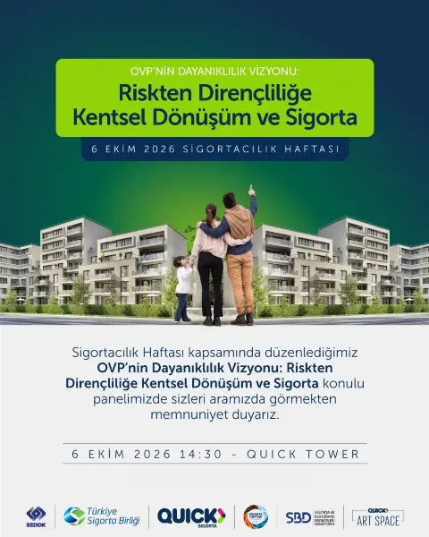 Quick Sigorta 6 Ekim'de Kentsel Dönüşüm Panelini Düzenleyecek