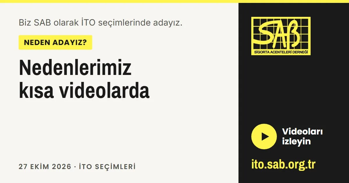 SAB Sigorta Acenteleri Derneği İTO seçimleri 2026 video kampanyası kartı