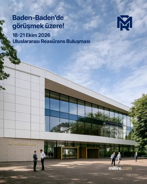 Milli Reasürans, 18-21 Ekim'de Baden-Baden Reasürans Toplantısı'nda