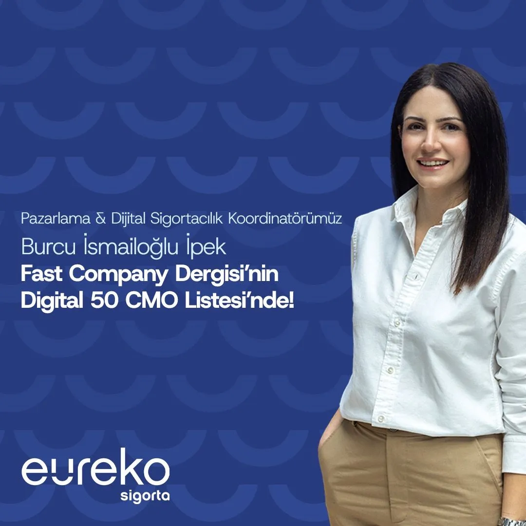 Eureko Sigorta'dan Burcu İsmailoğlu İpek Digital 50 CMO listesinde