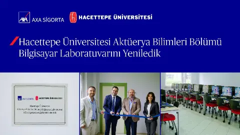 AXA Sigorta'dan Hacettepe Aktüerya Bölümü'ne laboratuvar desteği