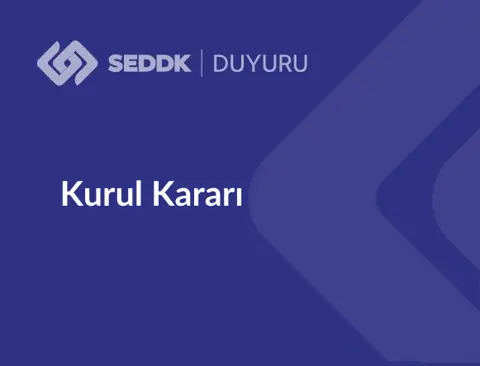 SEDDK duyuru kartı: koyu mavi zeminde Kurul Kararı yazısı