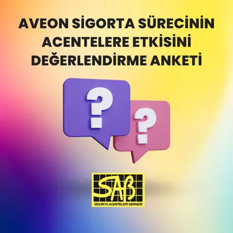 SAB duyuru kartı: Aveon Sigorta sürecinin acentelere etkisini değerlendirme anketi