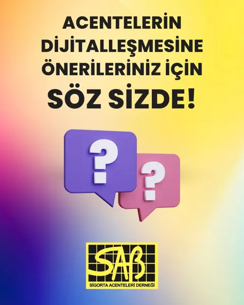 SAB duyuru kartı: acentelerin dijitalleşmesine öneri çağrısı, soru işaretli konuşma balonları