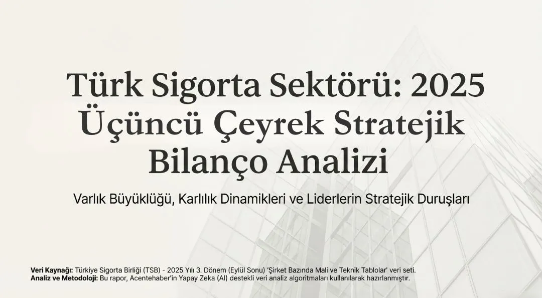 Sigorta Sektörü 2025'in İlk Dokuz Ayını 132,6 Milyar TL Teknik Kârla Kapattı