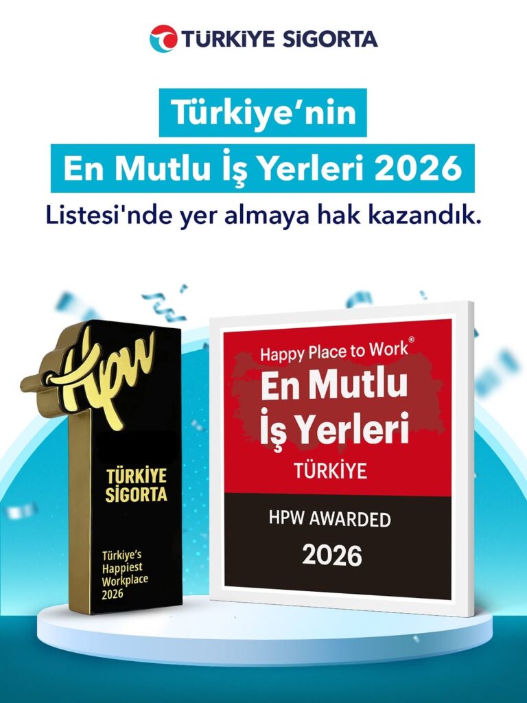 Our company has been named one of Turkey's Happiest Workplaces in the insurance sector for 2026.